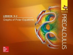 9-2 graphs of polar equations