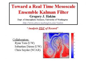Toward a Real Time Mesoscale Ensemble Kalman Filter