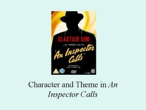 An inspector calls characterization