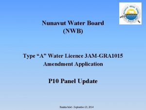 Nunavut Water Board NWB Type A Water Licence