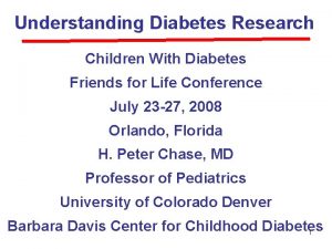 Understanding Diabetes Research Children With Diabetes Friends for