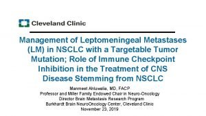 Management of Leptomeningeal Metastases LM in NSCLC with