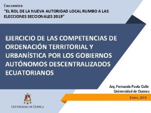 Encuentro EL ROL DE LA NUEVA AUTORIDAD LOCAL