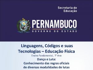 Linguagens Cdigos e suas Tecnologias Educao Fsica Ensino