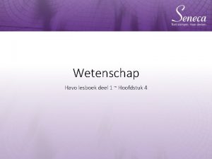 Wetenschap Havo lesboek deel 1 Hoofdstuk 4 Paragrafen