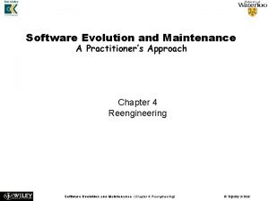 Software Evolution and Maintenance A Practitioners Approach Chapter