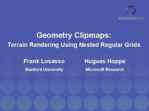 Geometry clipmaps