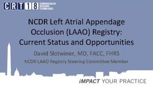 NCDR Left Atrial Appendage Occlusion LAAO Registry Current