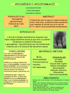 APICOGNESI I APICOFORMACI Luisa Esquerdo Ronda Clnica odontolgica