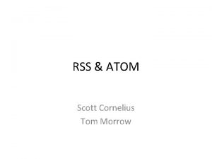 RSS ATOM Scott Cornelius Tom Morrow Contentsq The