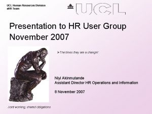 UCL Human Resources Division e HR Team Presentation