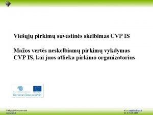 Viej pirkim suvestins skelbimas CVP IS Maos verts