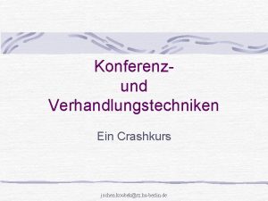 Konferenzund Verhandlungstechniken Ein Crashkurs jochen koubekrz huberlin de