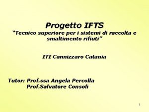 Progetto IFTS Tecnico superiore per i sistemi di
