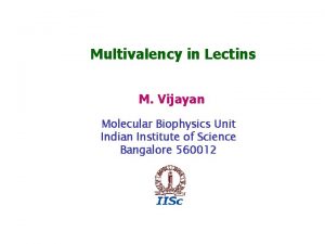 Molecular biophysics unit