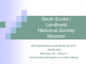 South Euclid Lyndhurst Historical Society Museum 4645 Mayfield