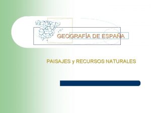 España recursos naturales