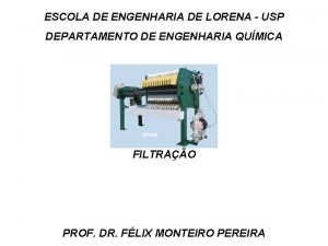 ESCOLA DE ENGENHARIA DE LORENA USP DEPARTAMENTO DE