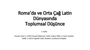 Romada ve Orta a Latin Dnyasnda Toplumsal Dnce