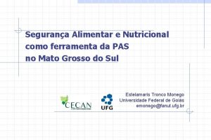 Segurana Alimentar e Nutricional como ferramenta da PAS