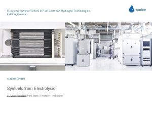 European Summer School in Fuel Cells and Hydrogen European Summer School in Fuel Cells and Hydrogen