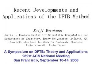 Recent Developments and Applications of the DFTB Method