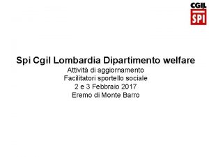 Spi Cgil Lombardia Dipartimento welfare Attivit di aggiornamento