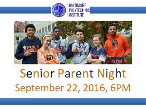 Senior Parent Night September 22 2016 6 PM