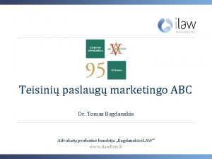 Teisini paslaug marketingo ABC Dr Tomas Bagdanskis Advokat