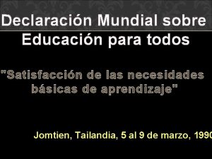 Declaracion mundial sobre educacion para todos