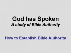 God has Spoken A study of Bible Authority