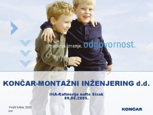 KONARMONTANI INENJERING d d INARafinerija nafte Sisak 09