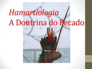 O que é hamartiologia