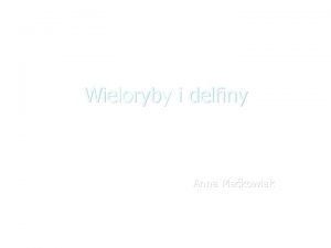 Wal dwuzębny