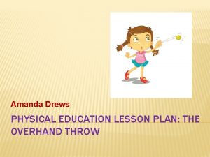 Overhand throw lesson plan