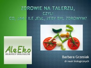 Barbara Grzesiak dr nauk biologicznych otyo i nadwaga