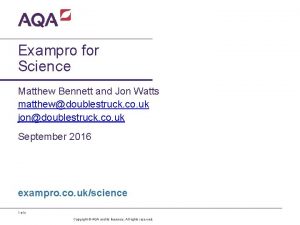 Exampro for Science Matthew Bennett and Jon Watts