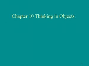 Chapter 10 Thinking in Objects 1 Immutable Objects