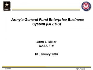 Armys General Fund Enterprise Business System GFEBS John