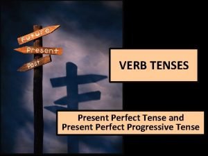 Perfect verb tense