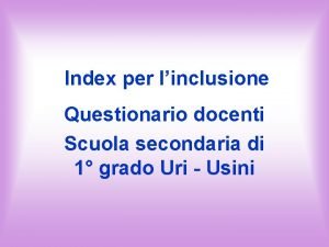 Index per linclusione Questionario docenti Scuola secondaria di