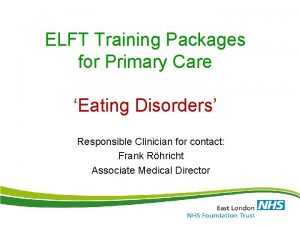 ELFT Training Packages for Primary Care Eating Disorders