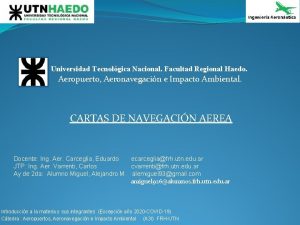 Universidad Tecnolgica Nacional Facultad Regional Haedo Aeropuerto Aeronavegacin