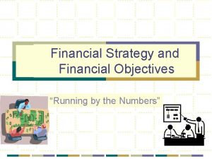 Financial strategy objectives