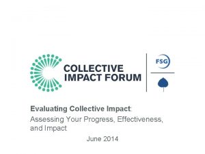 Collective impact evaluation Collective impact evaluation