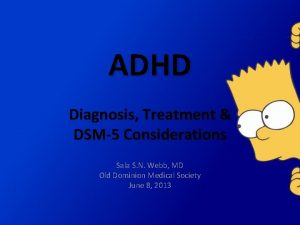ADHD Diagnosis Treatment DSM5 Considerations Sala S N