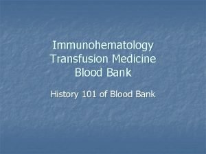 Immunohematology