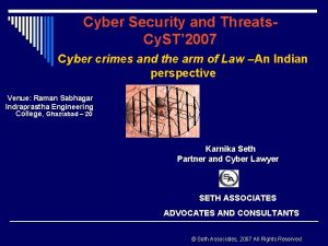 Cyber Security and Threats Cy ST 2007 Cyber