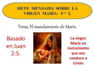 SIETE MENSAJES SOBRE LA VIRGEN MARA N 2