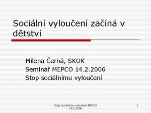 Sociln vylouen zan v dtstv Milena ern SKOK